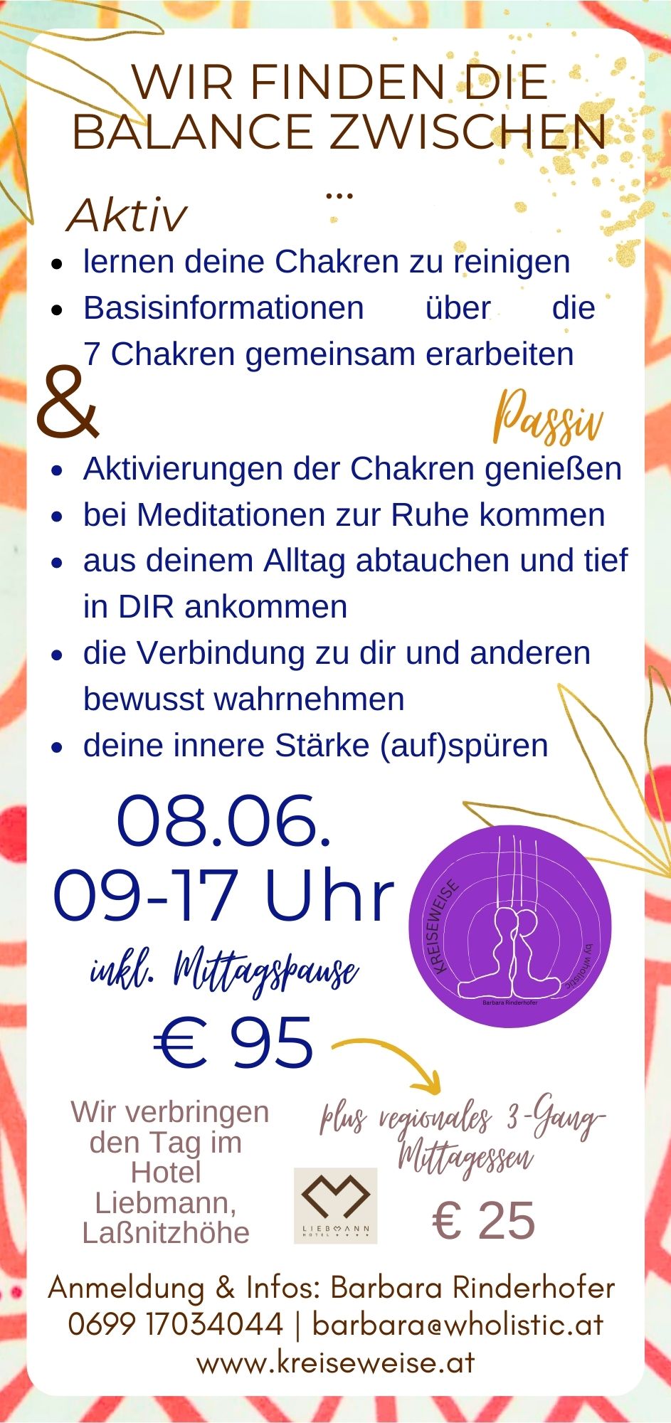 7 Chakren Bais Workshop. 1 Day Retreat am 08. Juni im Hotel Liebmann in Laßnitzhöhe